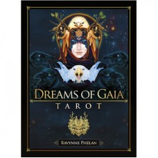 Dreams Of Gaia Tarot - Ravynne Phelan Blue Angel Publishing