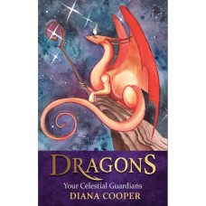 Dragons: Your Celestial Guardians - Diana Cooper Hay House