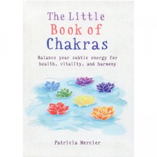 The Little Book Of Chakras - Patricia Mercier - Octopus Books 